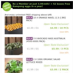 10 X ORANGE NAVEL (1.5-1.9KG PACK) ($4.99 / 10 PCS), 3 X AVOCADO HASS AUSTRALIA (450G-600G PACK) and many more!