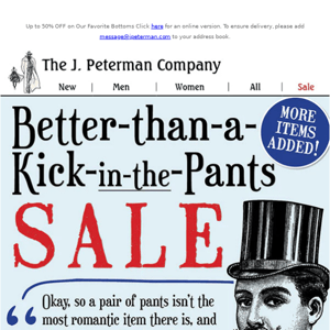 More items added to the Better-than-a-Kick-in-the-Pants SALE