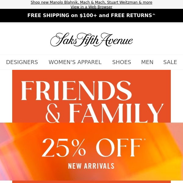 Saks Fifth Avenue, have you shopped 25% off new arrivals? + We just marked these down 