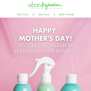 Hey Urban Hydration! Shower Moms This Mother's Day with LUHV!! 💚
