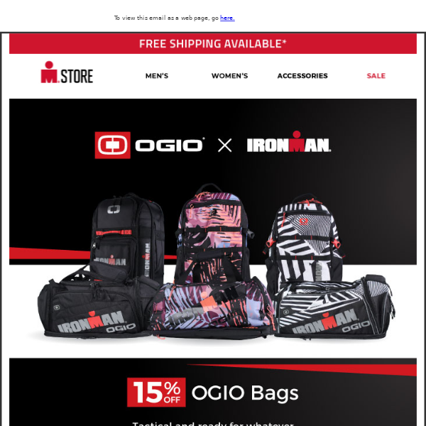 Necessity, Not Accessory. New IRONMAN Ogio Bags!