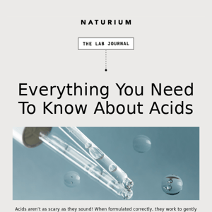 Everything You Need To Know About Acids