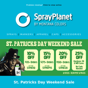 Happy St. Patricks Day!  Our Weekend Sale Starts NOW!