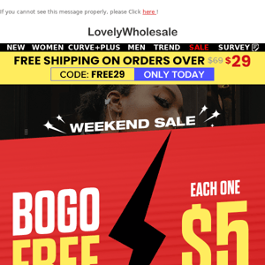 😲What??? BOGO + EACH ONE $5 + FREE SHIPPING???