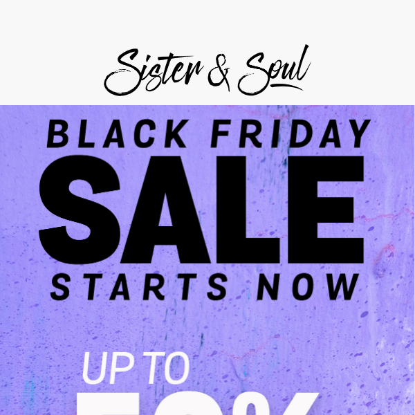 BLACK FRIDAY Sale! 💥 STARTS NOW! 💥