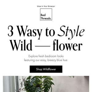 3 Ways to Style Wildflower 💙