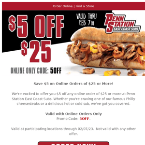 Enjoy $5 off at Penn Station East Coast Subs