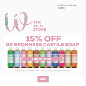 15% OFF DR BRONNERS CASTILE SOAP + 15% OFF ABODE 4L LAUNDRY
