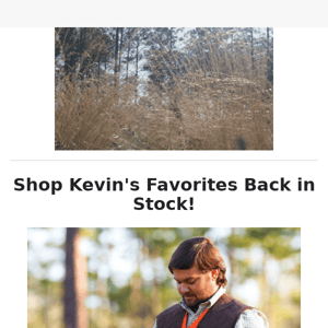 Kevin's Favorites Back in Stock!