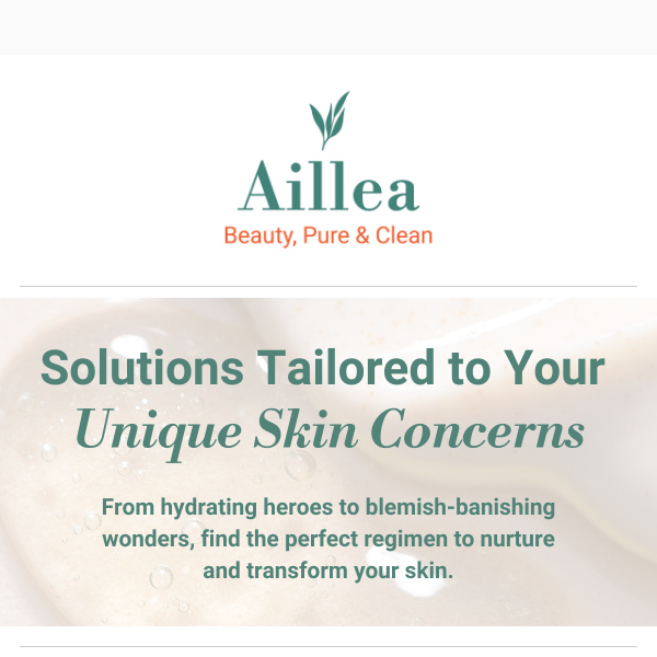 Solutions Tailored to Your Unique Skin Concerns