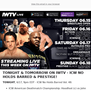 TONIGHT on IWTV - ICW No Holds Barred!