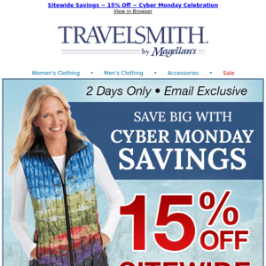 Save 15% ~ Cyber Monday Email Exclusive