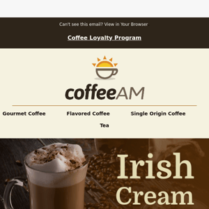 One Day Only ☘️ Free Half-Pound of Irish Cream