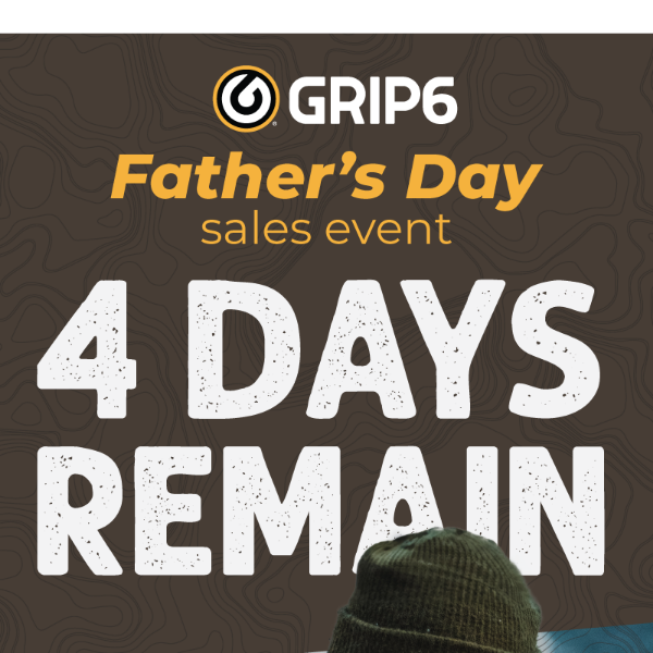 Hurry! Only 4 Days Left in our Father's Day Sale!
