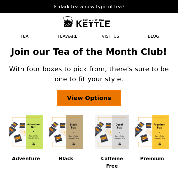 Join the club, The Whistling Kettle!