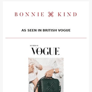 Did you know we were in British Vogue?