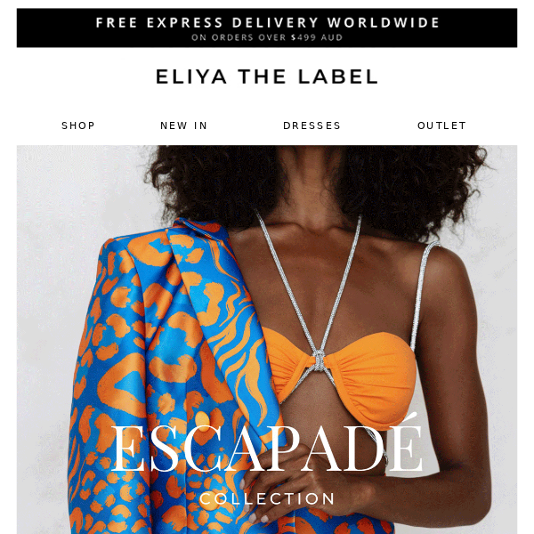 NEW ARRIVALS | Escapadé Collection