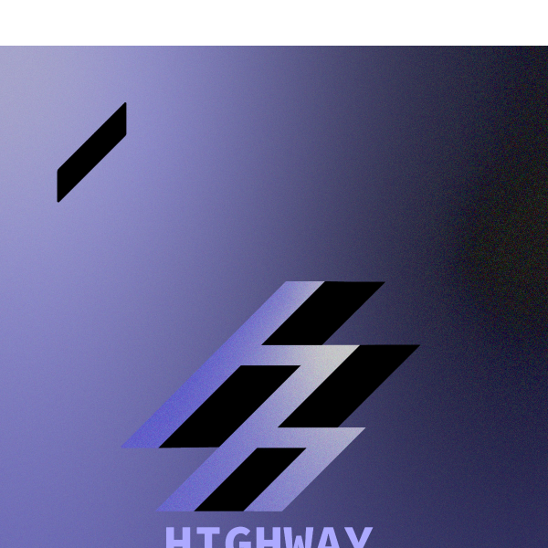 Coming soon: Highway to Hackney