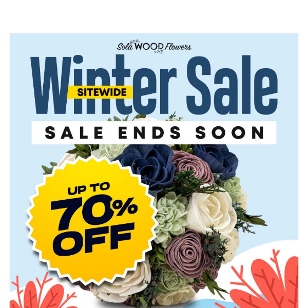 Huge Winter Sale! Up To 70% Off On Flowers!