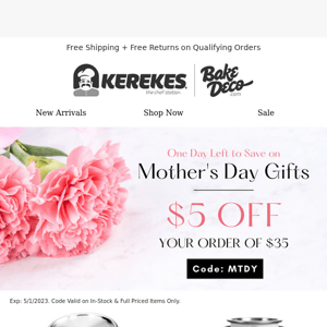 👀 One Day Left to Save on Mother's Day Gifts!