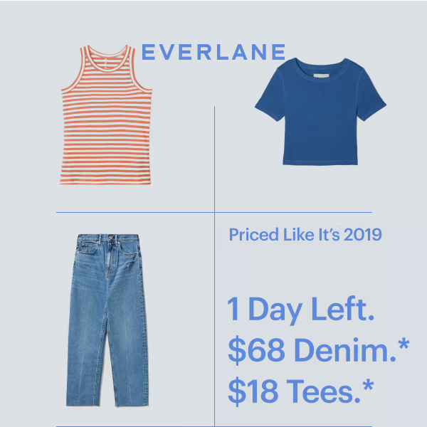 Final Hours: $68 Denim, $18 Tees, and More