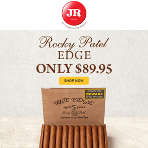 ►► JR Cigars, allow us to show our appreciation | You've been counted in for a limited time offer