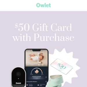ENDS TONIGHT! Get a $50 Owlet gift card!