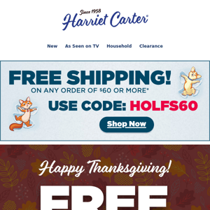 🦃 Happy Thanksgiving 🍗 Celebrate with FREE Shipping