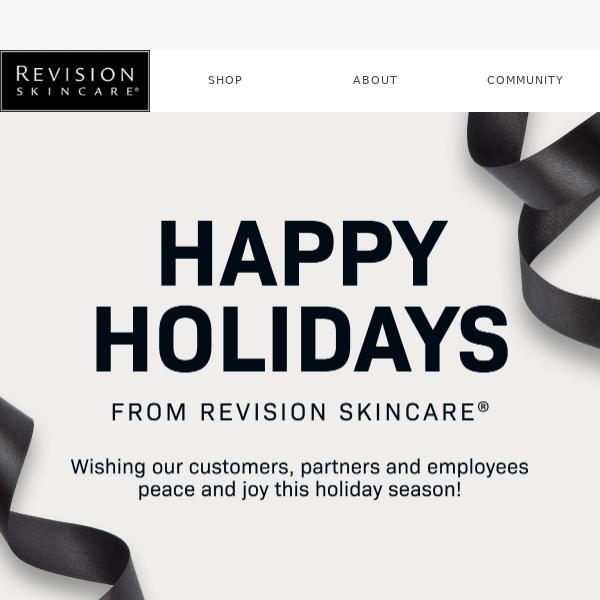 Happy holidays from the Revision Skincare® team