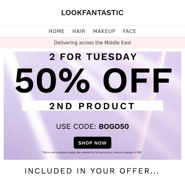 2 For Tuesday! 50% off your 2nd product💸