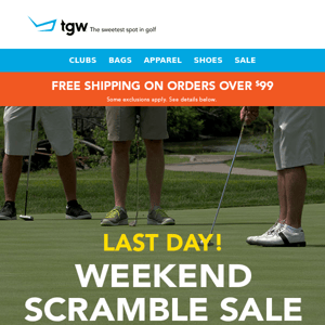 Last Day! Weekend Scramble Sale