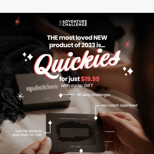 Quickies for just $19.95 🔥 👀