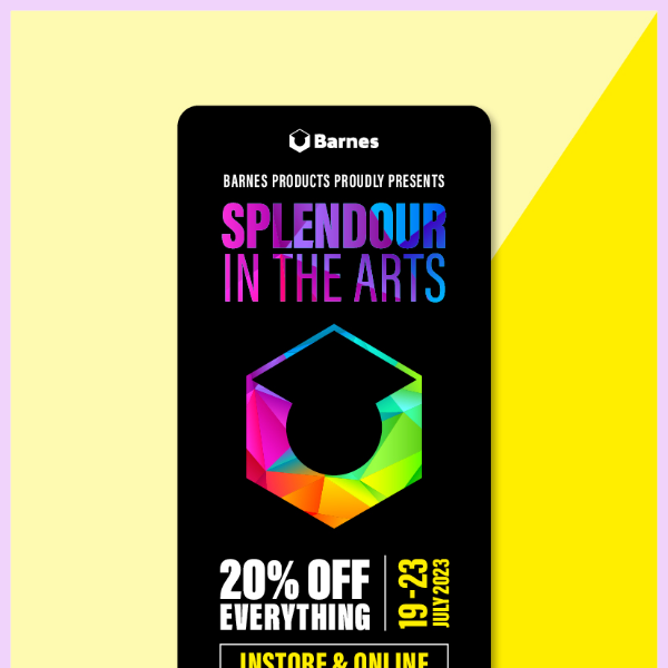 💥 Ends tonight, SPLENDOUR IN THE ARTS, 20% OFF everything!