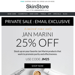 Private Sale: 25% Off Jan Marini