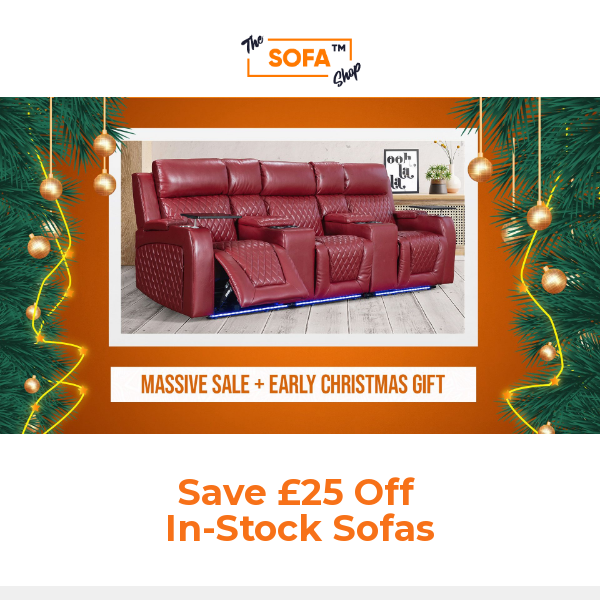 Savings Season! 🎄 Massive Sale + £25 Off Cozy Sofas for a Festive Christmas!