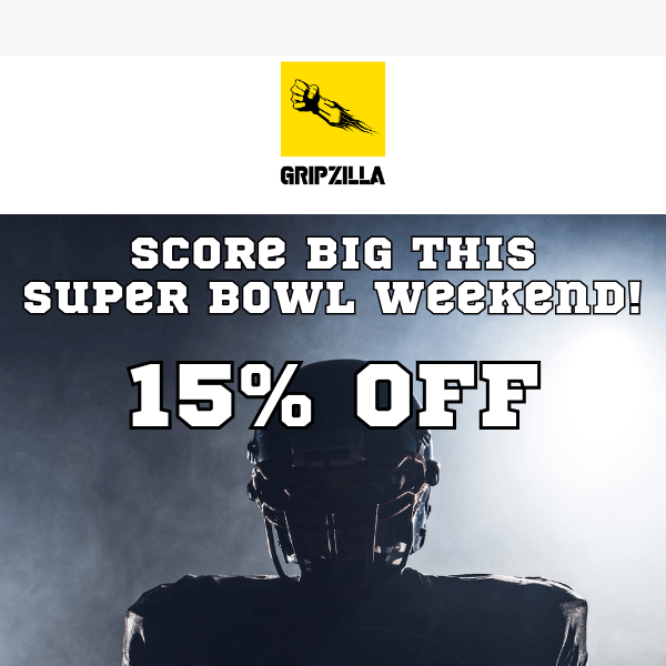 🏈 Super Bowl Special: 15% Off