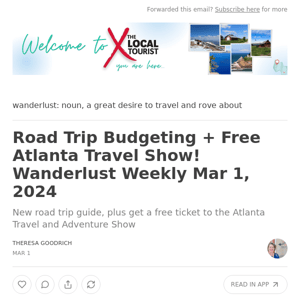 Road Trip Budgeting + Free Atlanta Travel Show! Wanderlust Weekly Mar 1, 2024