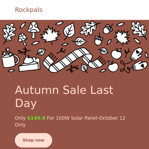 The Last Day For Autumn Sale-Only $149.9 For 100W Solar Panel-October 12 Only