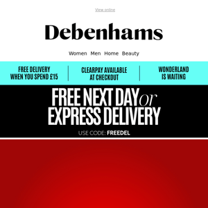 Extra 10% off on 10,000+ lines Debenhams 🚨