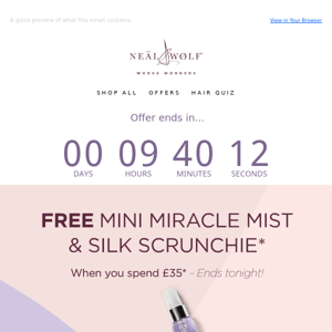 Last Chance! ⏰ FREE Mini Miracle Mist + Silk Scrunchie