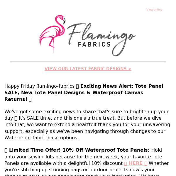 Flamingo Fabrics 10% off Waterproof Canvas Tote Panels 😍🔥