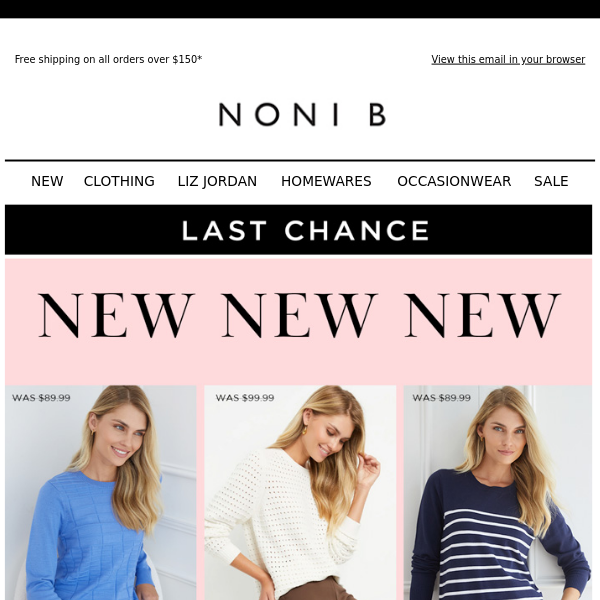 LAST CHANCE! $30* NEW Autumn Styles