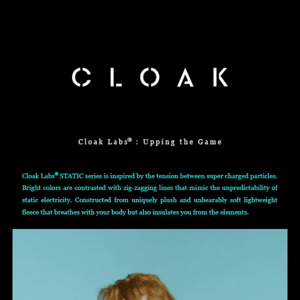 Cloak Labs : Upping the Game