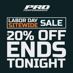 Up to 20% off ends tonight!