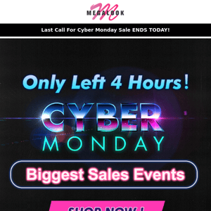 Last Call For Cyber Monday Sale ENDS TODAY!