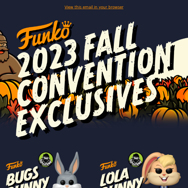 JUST DROPPED: Funko 2023 Fall Convention Exclusives!