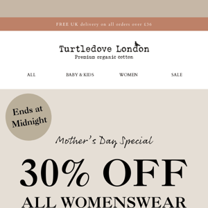 Ends Tonight | 30% off ALL Womenswear