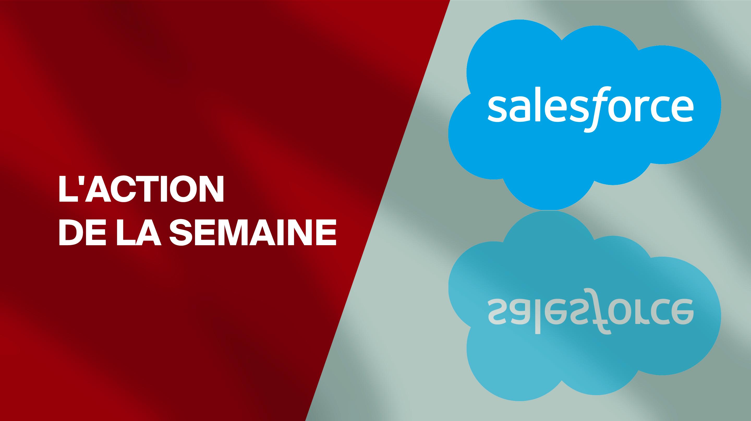 L’action de la semaine: Salesforce