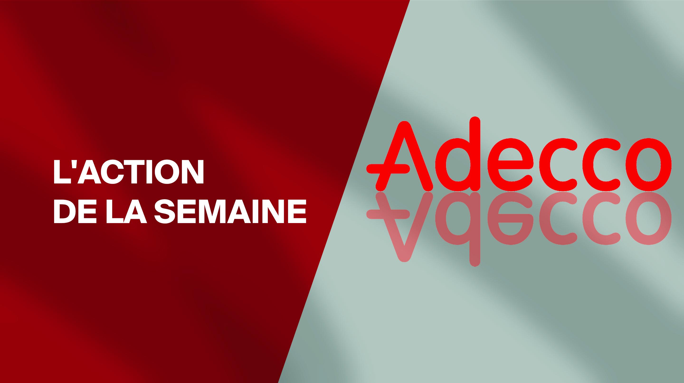L’action de la semaine: Adecco