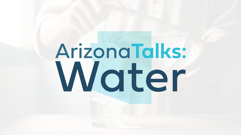 Arizona Talks: Water